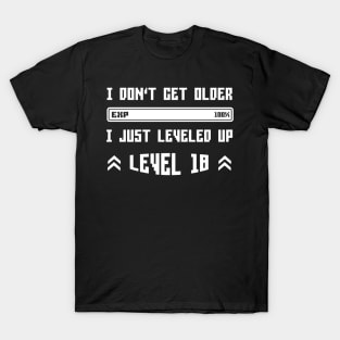 I Leveled Up 18th Birthday Funny Gamer Gaming Gift Idea T-Shirt